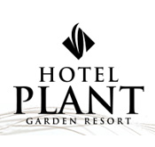 HOTEL PLANT -GARDEN RESORT-